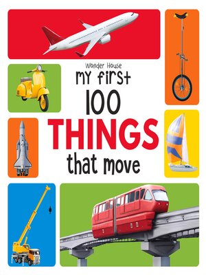 cover image of My First 100 Things That Move